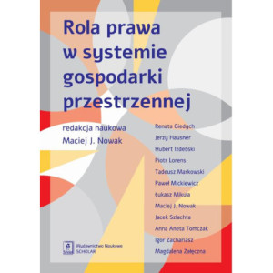 Rola prawa w systemie gospodarki przestrzennej [E-Book] [pdf]