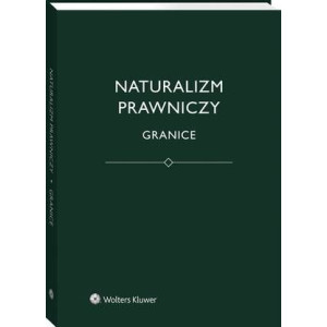 Naturalizm prawniczy. Granice [E-Book] [pdf]