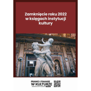 Zamknięcie roku 2022 w księgach instytucji kultury [E-Book] [pdf]