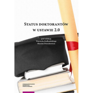 Status doktorantów w ustawie 2.0 [E-Book] [pdf]
