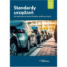 Standardy urządzeń do ładowania samochodów elektrycznych [E-Book] [epub]