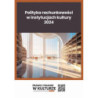 Polityka rachunkowości w instytucjach kultury 2024 [E-Book] [epub]