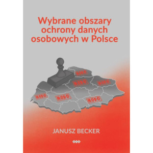 Wybrane obszary ochrony danych osobowych w Polsce [E-Book] [epub]