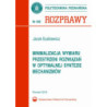 Minimalizacja wymiaru przestrzeni rozwiązań w optymalnej syntezie mechanizmów [E-Book] [pdf]