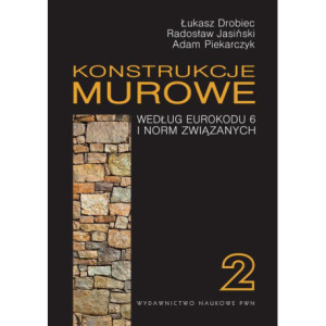 Konstrukcje murowe według Eurokodu 6 i norm związanych. Tom 2 [E-Book] [pdf]