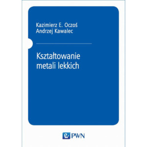 Kształtowanie metali lekkich [E-Book] [pdf]