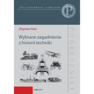 Wybrane zagadnienia z historii techniki [E-Book] [pdf]