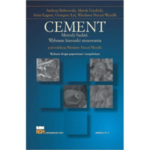 Cement. Metody badań. Wybrane kierunki stosowania [E-Book] [pdf]