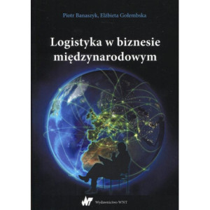 Logistyka w biznesie międzynarodowym [E-Book] [pdf]