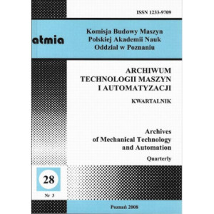 Archiwum Technologii Maszyn i Automatyzacji 28/3 [E-Book] [pdf]