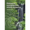 Efektywne energetycznie układy pompowe [E-Book] [pdf]