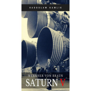 Wernher von Braun. Saturn V...