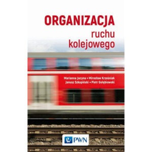 Organizacja ruchu kolejowego [E-Book] [epub]