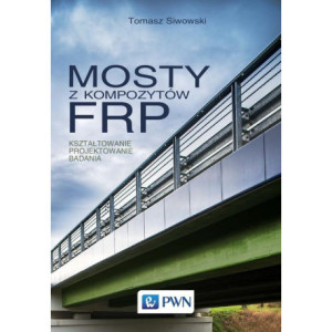 Mosty z kompozytów FRP [E-Book] [pdf]