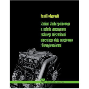 Studium silnika spalinowego o zapłonie samoczynnym zasilanego mieszaninami mineralnego oleju napędowego z biowęglowodorami [E-Book] [pdf]