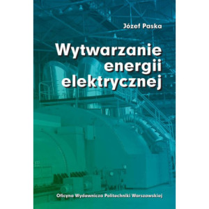 Wytwarzanie energii elektrycznej [E-Book] [pdf]