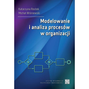 Modelowanie i analiza procesów w organizacji [E-Book] [pdf]