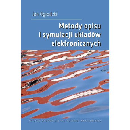 Metody opisu i symulacji układów elektronicznych [E-Book] [pdf]