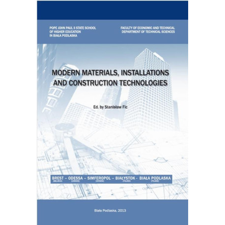 MODERN MATERIALS, INSTALLATIONS AND CONSTRUCTION TECHNOLOGIES [E-Book] [pdf]