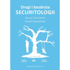 Drogi i bezdroża securitologii [E-Book] [pdf]