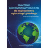 Znaczenie geokulturowych zmian dla bezpieczeństwa regionalnego i globalnego [E-Book] [pdf]