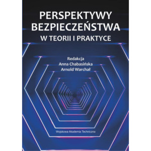 Perspektywy bezpieczeństwa w teorii i praktyce [E-Book] [pdf]