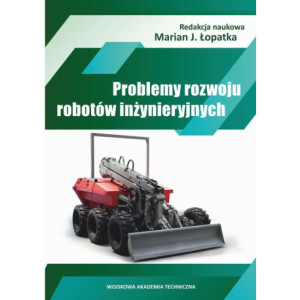 Problemy rozwoju robotów inżynieryjnych [E-Book] [pdf]