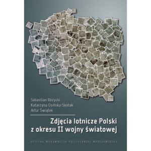 Zdjęcia lotnicze Polski z okresu II wojny światowej [E-Book] [pdf]