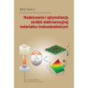 Modelowanie i optymalizacja obróbki elektroerozyjnej materiałów trudnoobrabialnych [E-Book] [pdf]