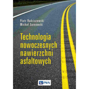 Technologia nowoczesnych nawierzchni asfaltowych [E-Book] [epub]