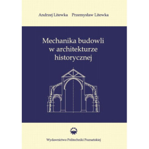 Mechanika budowli w architekturze historycznej [E-Book] [pdf]