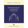 Mechanika budowli w architekturze historycznej [E-Book] [pdf]