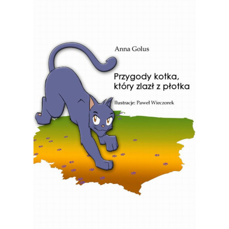 Przygody kotka, który zlazł z płotka [E-Book] [pdf]