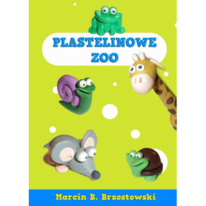 Plastelinowe zoo [E-Book]...