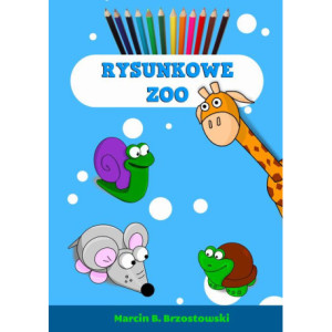 Rysunkowe zoo [E-Book] [pdf]