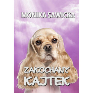 Zakochany Kajtek [E-Book]...