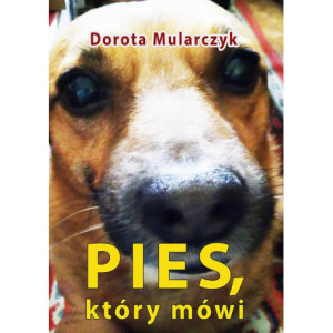 Pies, który mówi [E-Book]...