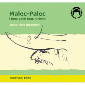 Malec-Palec i inne bajki braci Grimm [Audiobook] [mp3]