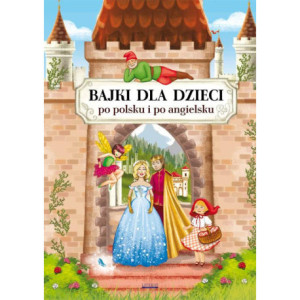 Bajki dla dzieci po polsku i po angielsku [E-Book] [pdf]