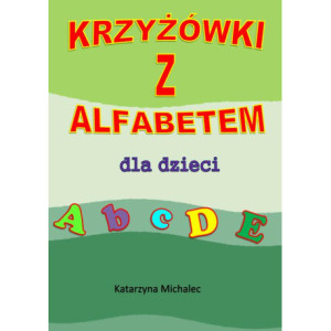 Krzyżówki z alfabetem dla dzieci [E-Book] [pdf]