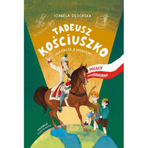 Tadeusz Kościuszko [E-Book]...