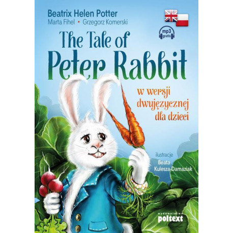 The Tale of Peter Rabbit w wersji dwujęzycznej dla dzieci [Audiobook] [mp3]