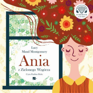 Ania z Zielonego Wzgórza [Audiobook] [mp3]