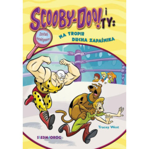 Scooby-Doo i Ty Na tropie ducha zapaśnika [E-Book] [epub]
