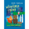 Wiewiórek i Bóbr Przygody leśnych detektywów [E-Book] [epub]