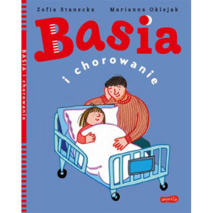Basia i chorowanie [E-Book]...