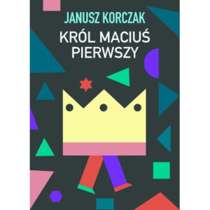 Król Maciuś Pierwszy [E-Book] [mobi]