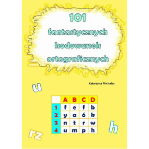 101 fantastycznych kodowanek ortograficznych [E-Book] [pdf]