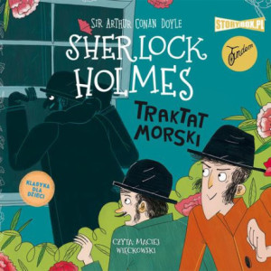 Klasyka dla dzieci. Sherlock Holmes. Tom 7. Traktat morski [Audiobook] [mp3]