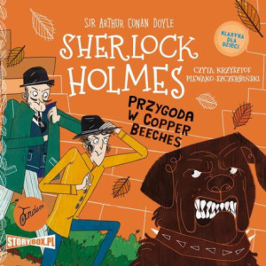 Klasyka dla dzieci. Sherlock Holmes. Tom 12. Przygoda w Copper Beeches [Audiobook] [mp3]